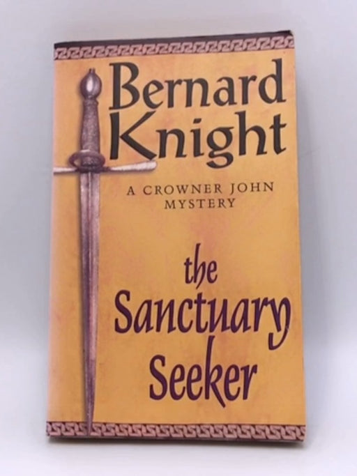 Sanctuary Seeker - Bernard Knight; 