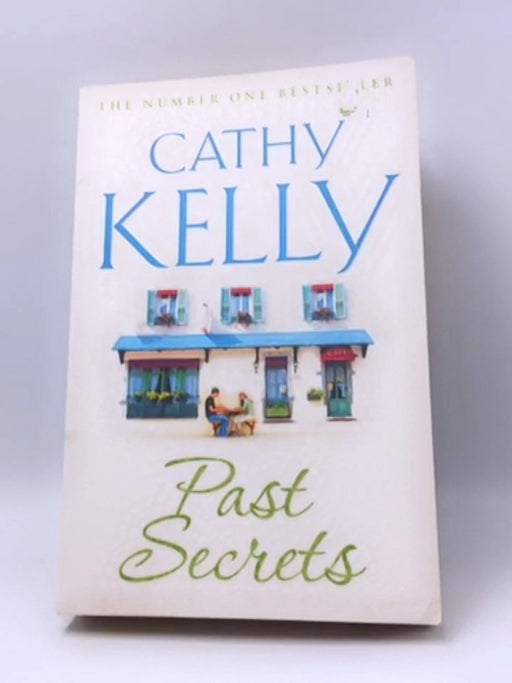 Past Secrets - Cathy Kelly; 