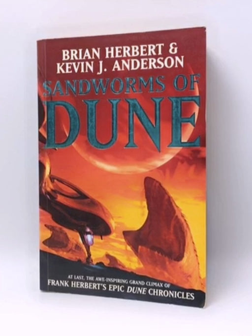 Sandworms of Dune - Brian Herbert; Kevin J. Anderson; 