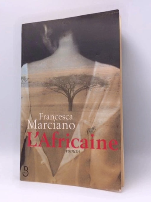 L'Africaine - Francesca Marciano; 