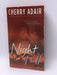 Night Fall - Cherry Adair; 