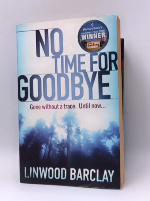 No Time for Goodbye - Linwood Barclay; 