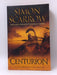 Centurion - Simon Scarrow; 