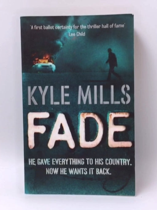 Fade - Kyle Mills; 