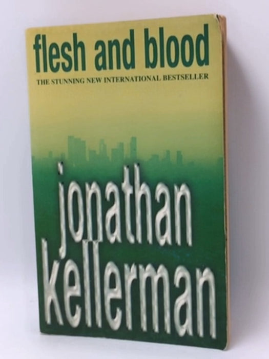 Flesh and Blood - Jonathan Kellerman