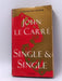 Single and Single - John Le Carré; 