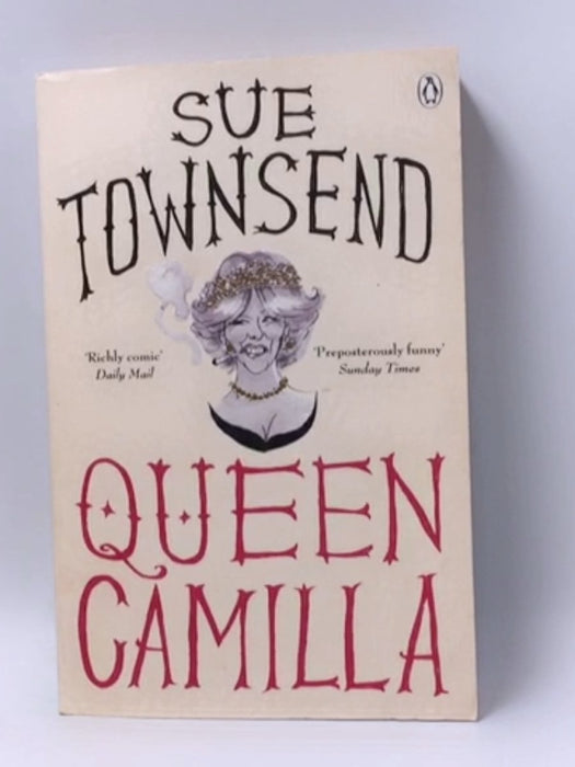 Queen Camilla - Sue Townsend; 