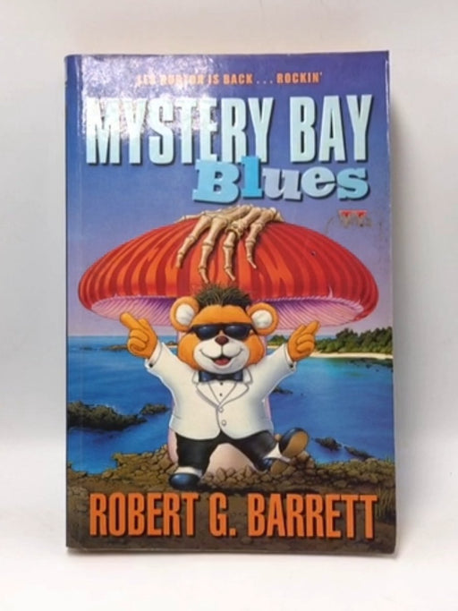 Mystery Bay Blues - Robert G. Barrett; 