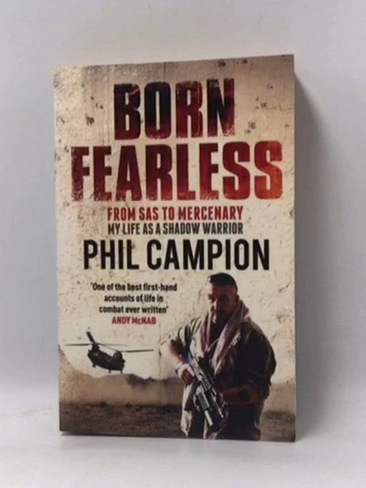 Born Fearless - Phil Campion; 
