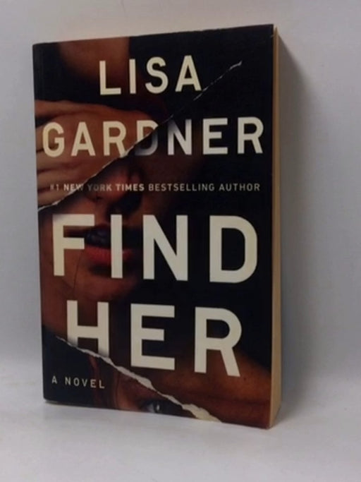 Find Her - Lisa Gardner; 