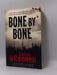 Bone by Bone - Carol O'Connell; 