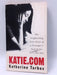 Katie.com - Katherine Tarbox; 