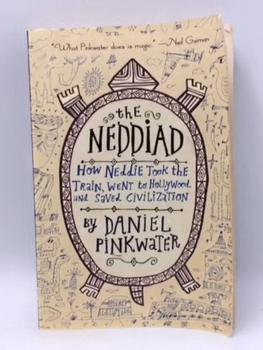 The Neddiad - Daniel Manus Pinkwater; 