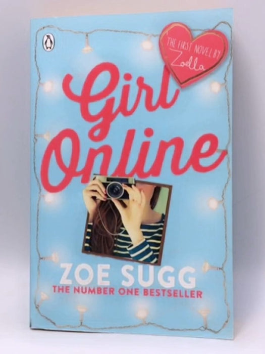 Girl Online - Zoella; Zoe Sugg;