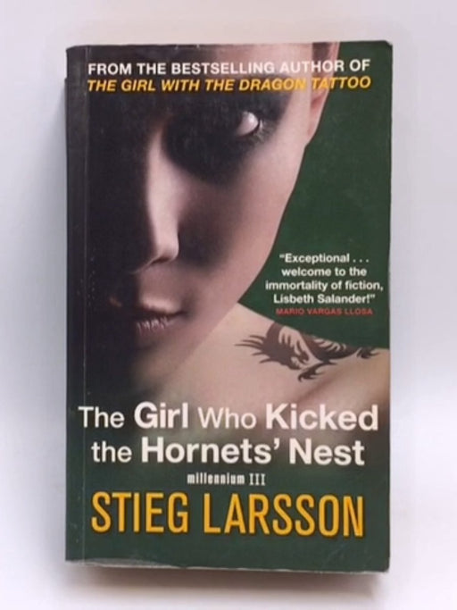 The Girl Who Kicked the Hornet's Nest - Stieg Larsson