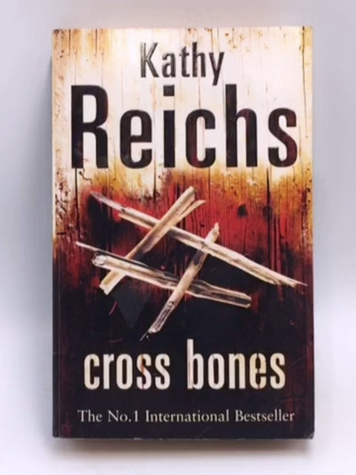 Cross Bones  - Kathy Reichs