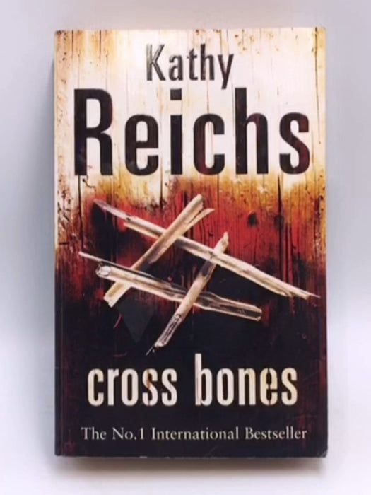 Cross Bones  - Kathy Reichs