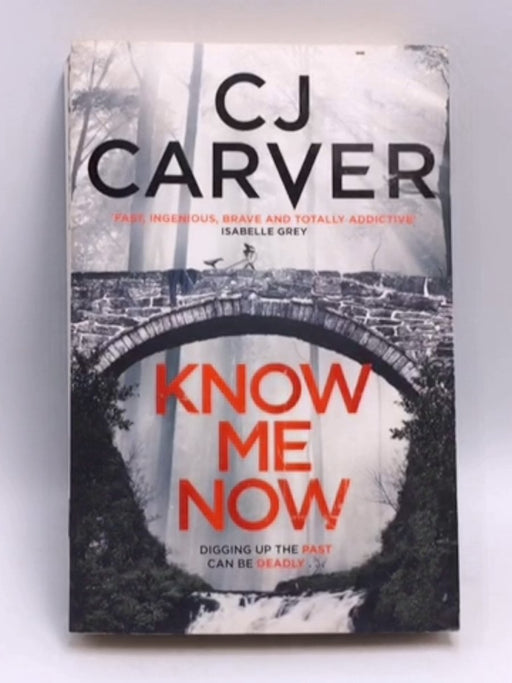 Know Me Now - Caroline Carver; 