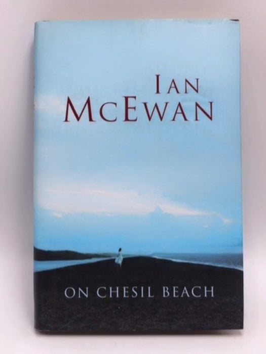 On Chesil Beach- Hardcover - Ian McEwan; 