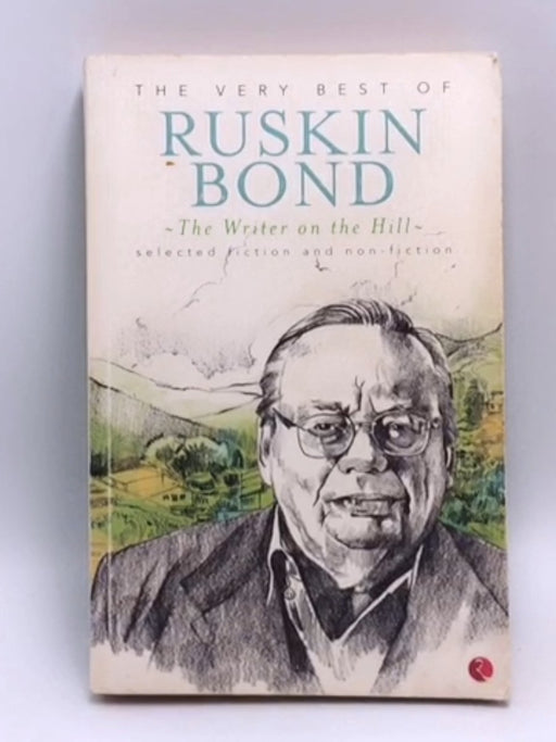The Very Best of Ruskin Bond - Ruskin Bond; 