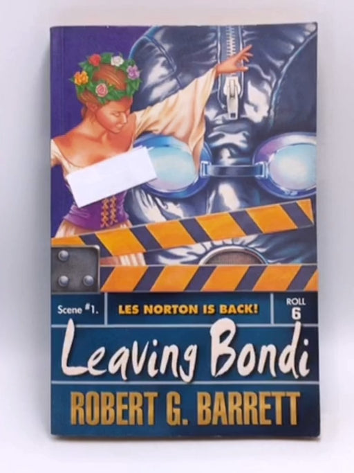 Leaving Bondi - Robert G. Barrett; 