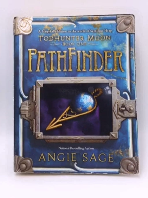 TodHunter Moon, Book One: PathFinder (World of Septimus Heap) - Angie Sage