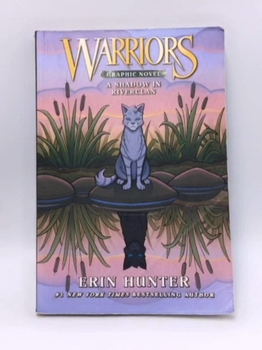 Warriors: a Shadow in RiverClan - Erin Hunter; 