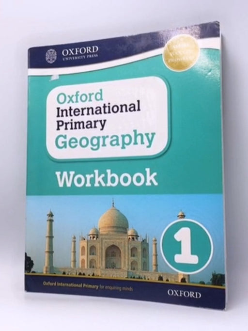 Oxford International Primary Geography: Workbook 1 - Terry Jennings; 