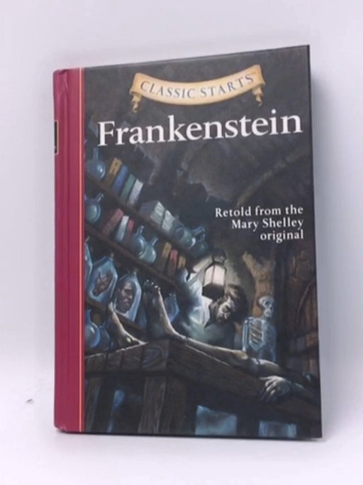 Frankenstein - Hardcover  - Mary Wollstonecraft Shelley; 