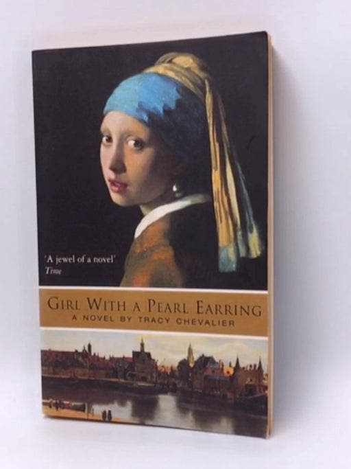 Girl With a Pearl Earring - Chevalier, Tracy