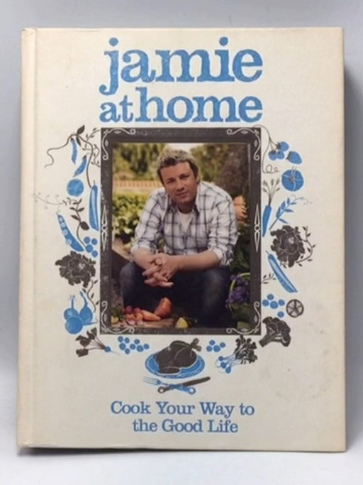 Jamie at Home - Hardcover - Jamie Oliver