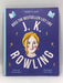 Work It, Girl: JK Rowling - Hardcover - Caroline Moss; 