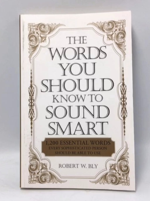 The Words You Should Know to Sound Smart - Bobbi Bly;