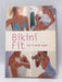 Bikini Fit : The 4-Week Plan - Chrissie Gallagher-Mundy; 