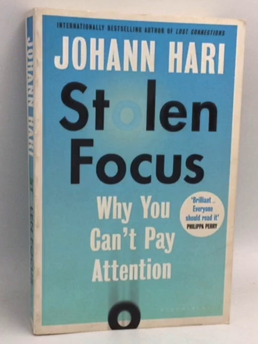 Stolen Focus - Johann Hari; 