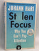 Stolen Focus - Johann Hari; 
