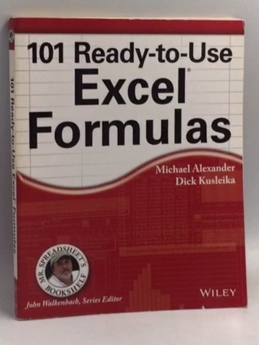 101 Ready-to-Use Excel Formulas   - Michael Alexander ,  Dick Kusleika