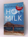 Hot Milk - Deborah Levy; 