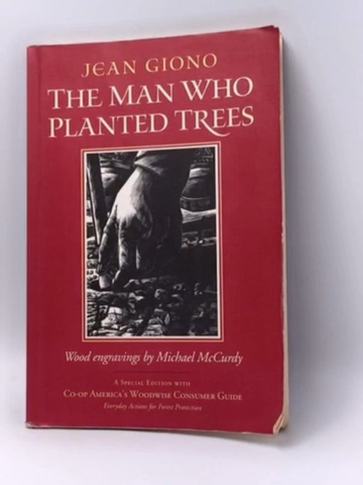 The Man who Planted Trees - Jean Giono; 