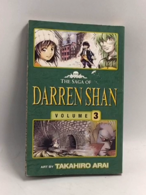 The Saga of Darren Shan v. 3: Tunnels of Blood - Darren Shan; 