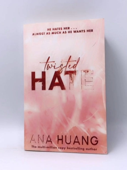 Twisted Hate - Twisted #3  - Ana Huang; 