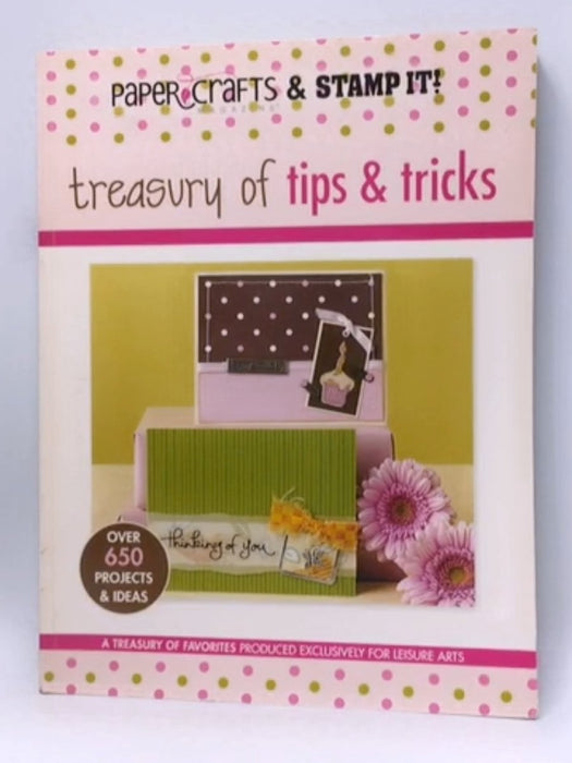 Treasury of Tips and Tricks - Leisure Arts; 