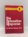 The Relaxation Response - Herbert Benson ,  Miriam Z. Klipper