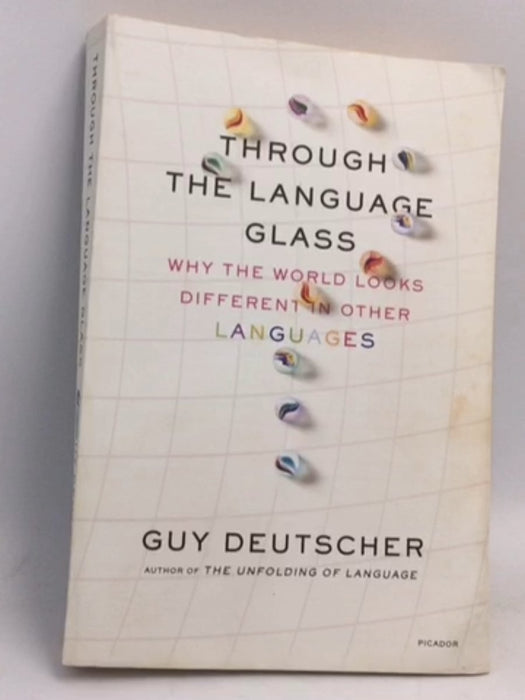 Through the Language Glass - Guy Deutscher; 