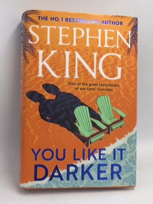 You Like It Darker- (Hardcover) - Stephen King; 