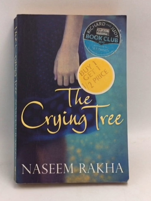 The Crying Tree - Naseem Rakha; 