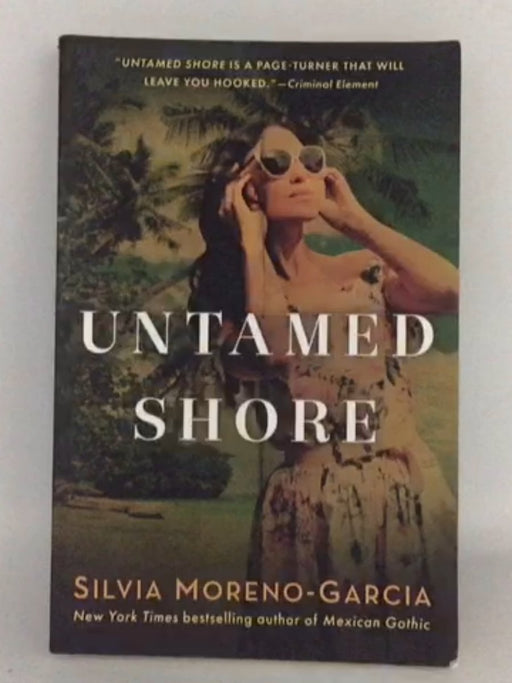 Untamed Shore   - Silvia Moreno-Garcia;
