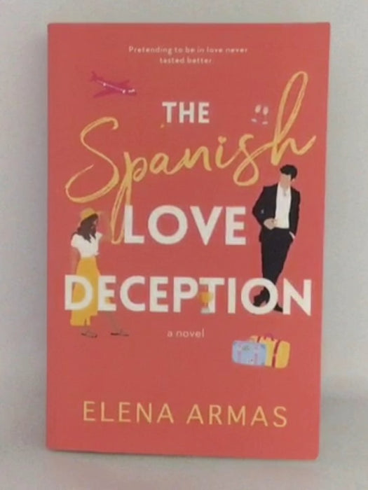 The Spanish Love Deception - Elena Armas;