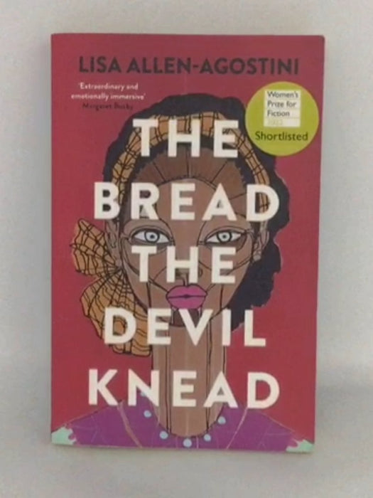 The Bread the Devil Knead - Lisa Allen-Agostini; 