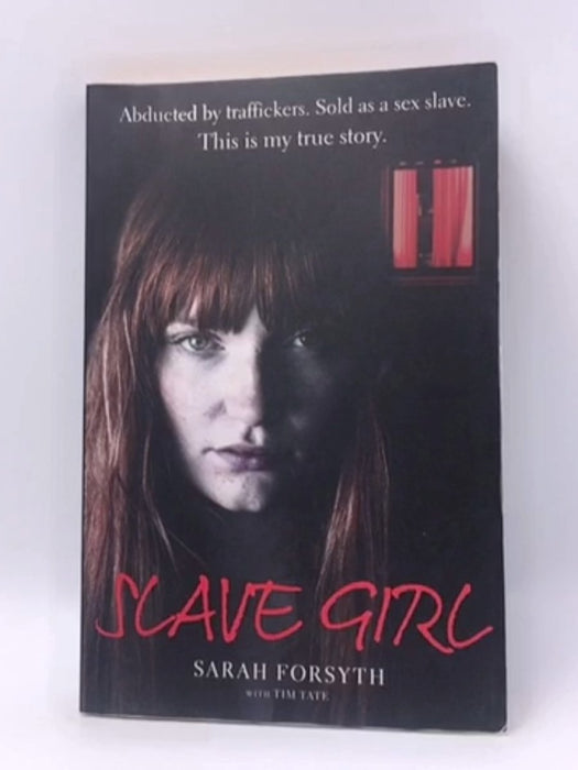 Slave Girl - Sarah Forsyth; Tim Tate; 